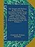 The Origin and History of the First Or Grenadier Guards: From Documents in the State Paper Office, War Office, Horse Guards, Contemporary History, Regimental Records, Etc, Volume 3