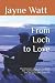 From Loch to Love: Miscella...