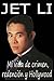 JET LI: Mi vida de crimen, ...
