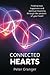 Connected Hearts by Peter Granger
