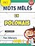MOTS MÊLÉS EN POLONAIS POUR...