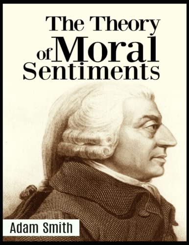 The Theory of Moral Sentiments