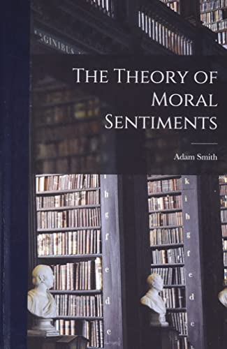 The Theory of Moral Sentiments