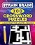 Strain Brain!: 200 Crossword Puzzles Large Print for Adults & Seniors. (Medium Level Crosswords Puzzles)