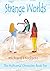 Strange Worlds (The Multive...