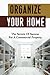 Organize Your Home: The Sec...