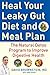 Heal Your Leaky Gut Diet an...