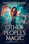 Other People's Magic