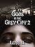 Gods in the Grey City 2: Go...