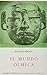 El mundo olmeca (portada puede variar);Interés General Porrúa (Spanish Edition)