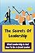The Secrets Of Leadership by Daniel Vanacker