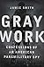 Gray Work: Confessions of an American Paramilitary Spy