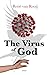 The Virus of God by René van Rooij