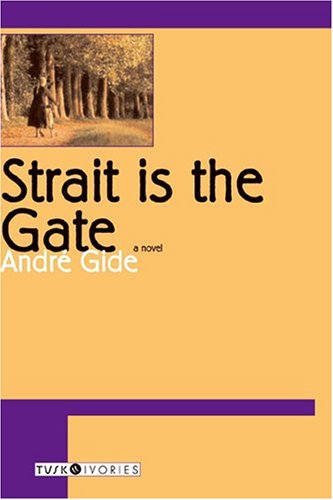 Strait is the Gate