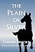 The Plain of Silver
