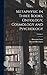 Metaphysic in Three Books, Ontology, Cosmology and Psychology; Volume 1