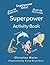 Superpower Activity Book: A...