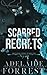 Scarred Regrets