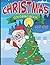 Christmas Coloring Book for Kids by Jan J.