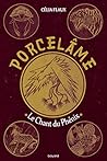 Porcelâme, Tome 02: Le chant du Phénix (French Edition)