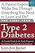 The First Year: Type 2 Diabetes: An Essential Guide for the Newly Diagnosed (First Year, The)