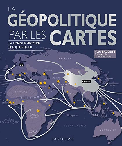 La Géopolitique par les cartes (Hardcover)
