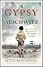 A Gypsy In Auschwitz: The i...