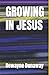 GROWING IN JESUS