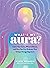 What's My Aura?: Learn Your Color, What It Means, and How You Can Embrace Your Unique Energy Signature