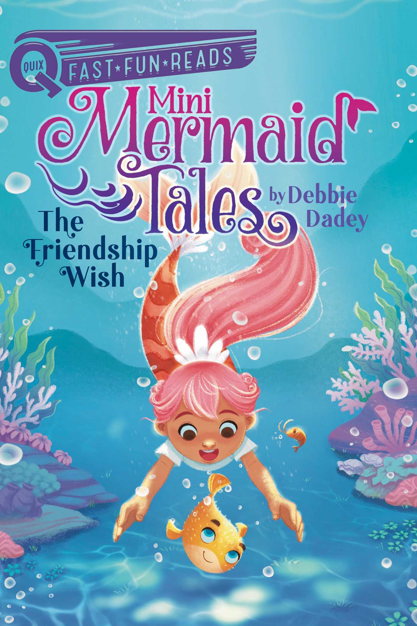 The Friendship Wish: A QUIX Book (Mini Mermaid Tales 1)
