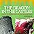 Dragon in the Castles, The