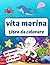 Libro da colorare sulla vit...