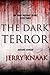 The Dark Terror