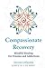 Compassionate Recovery: Min...