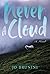 Never a Cloud