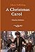A Christmas Carol in Prose:...