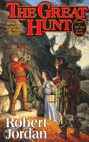 The Great Hunt: Book Two of 'The Wheel of Time'