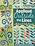 Applique Outside the Lines with Piece O'Cake Designs: No Rules-No Ruler [With Pattern]