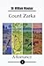Count Zarka: A Romance- Garden Classics
