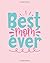 Best Mom Ever: Motivational...