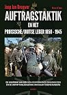 Auftragstaktik en het Pruisische/Duitse leger 1850-1945 (Dutch Edition)