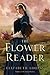 The Flower Reader
