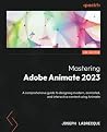 Mastering Adobe A...