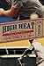 High Heat: The Secret History of the Fastball and the Improbable Search for the Fastest Pitcher of All Time