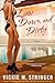 Low Down and Dirty: A Novel