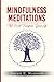 Mindfulness Meditations
