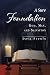 A Sure Foundation by Dave Proulx