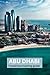 ABU DHABI: Travel / tour / visiting guide