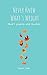 Never Knew What's Wright by Piyush Yadav