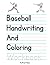 Baseball Handwriting and Coloring Book by Bryan Hayes